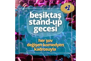 'Beşiktaş Stand-Up Gecesi' Gösteri Bileti