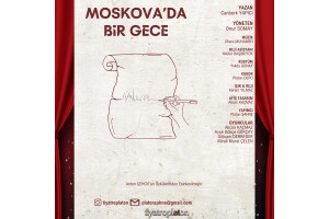 'Moskova'da Bir Gece' Tiyatro Bileti