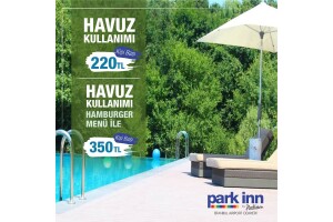 Park Inn By Radisson Airport Odayeri Havuz Girişi + Burger Menü
